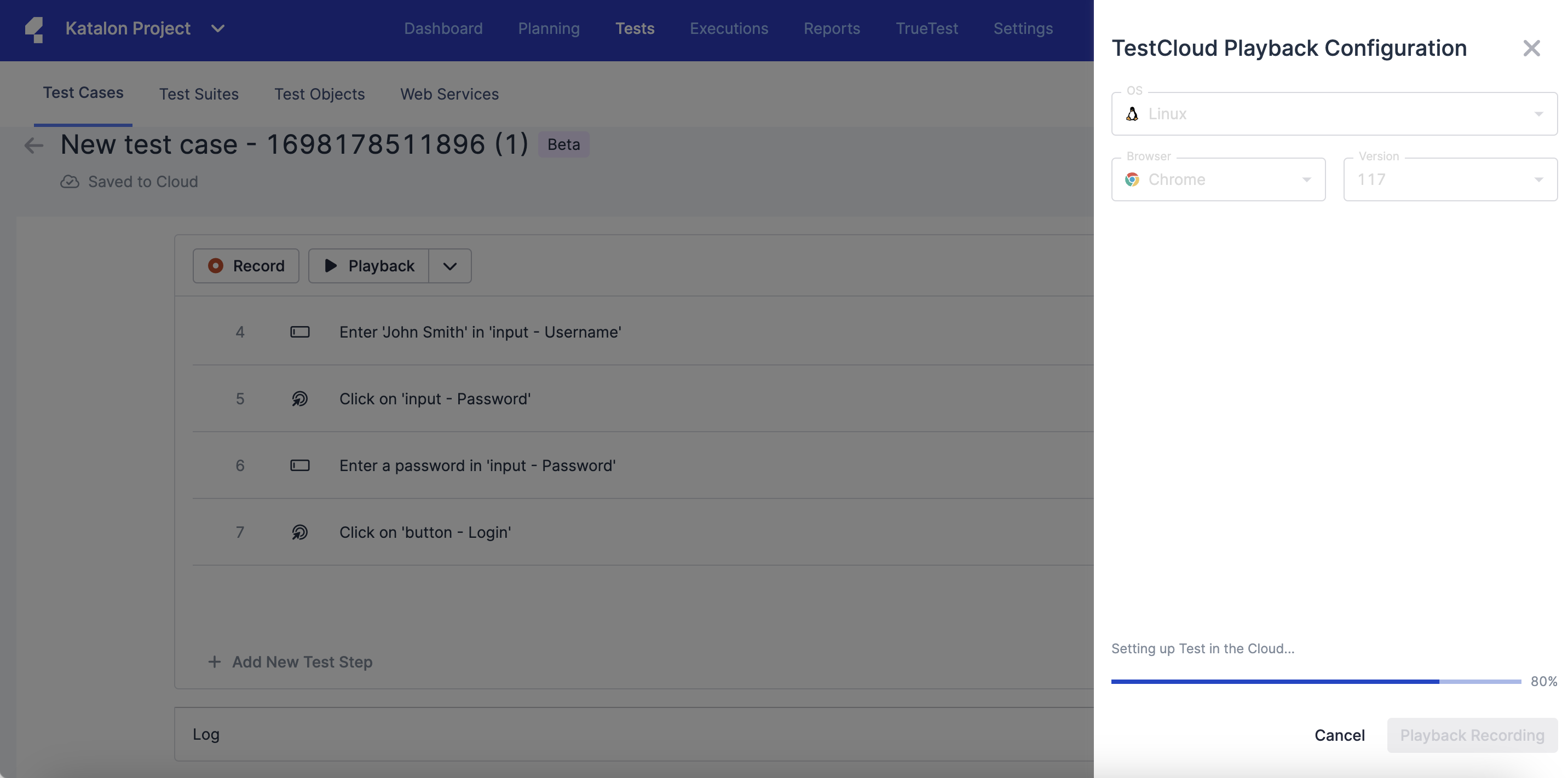 Your Katalon Cloud Studio test case is set up in the cloud.